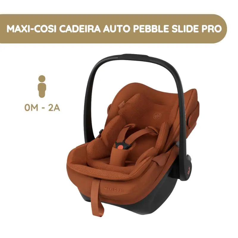 Maxi-Cosi Cadeira Auto Pebble Slide Pro - Copper Terra