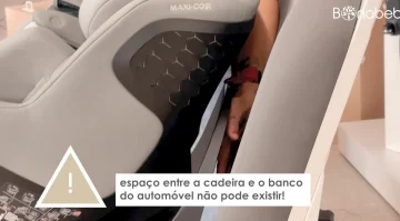 Maxi-Cosi Mica 360 Pro - Não deve existir espaço entre a cadeira e o banco